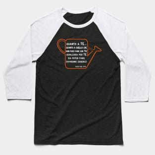 "QUANTO A TE... " (Evangelion cit 2019) Baseball T-Shirt